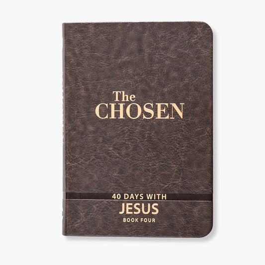 The Chosen : 40 Days With Jesus (Book 4) (Imitation Leather)