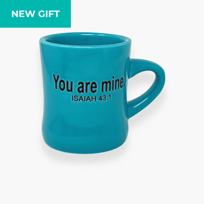 You Are Mine Mug