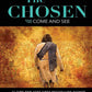 The Chosen: Come and See (Book Two) Paperback